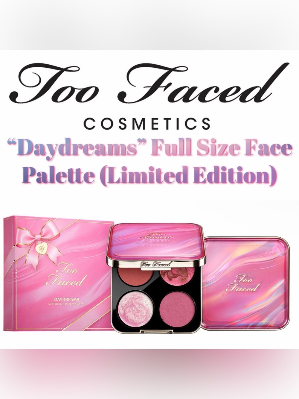 Too Faced - “Daydreams” Full Size Face Palette (Limited Edition) New
